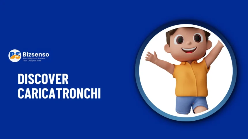 Discover Caricatronchi
