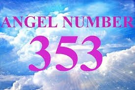 353 Angel Number Meaning: A Divine Message About New Beginnings